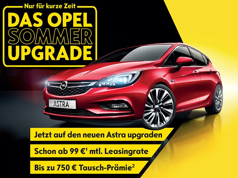 Opel Sommer-Upgrade: Astra, Corsa und Mokka X ab¹ 99,— € im Monat, Detailseite, Aktuelles, Opel, Marken