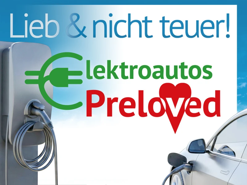 Elektroautos "Preloved": [[Die günstigsten]] Gebrauchten [[mit Elektroantrieb]]